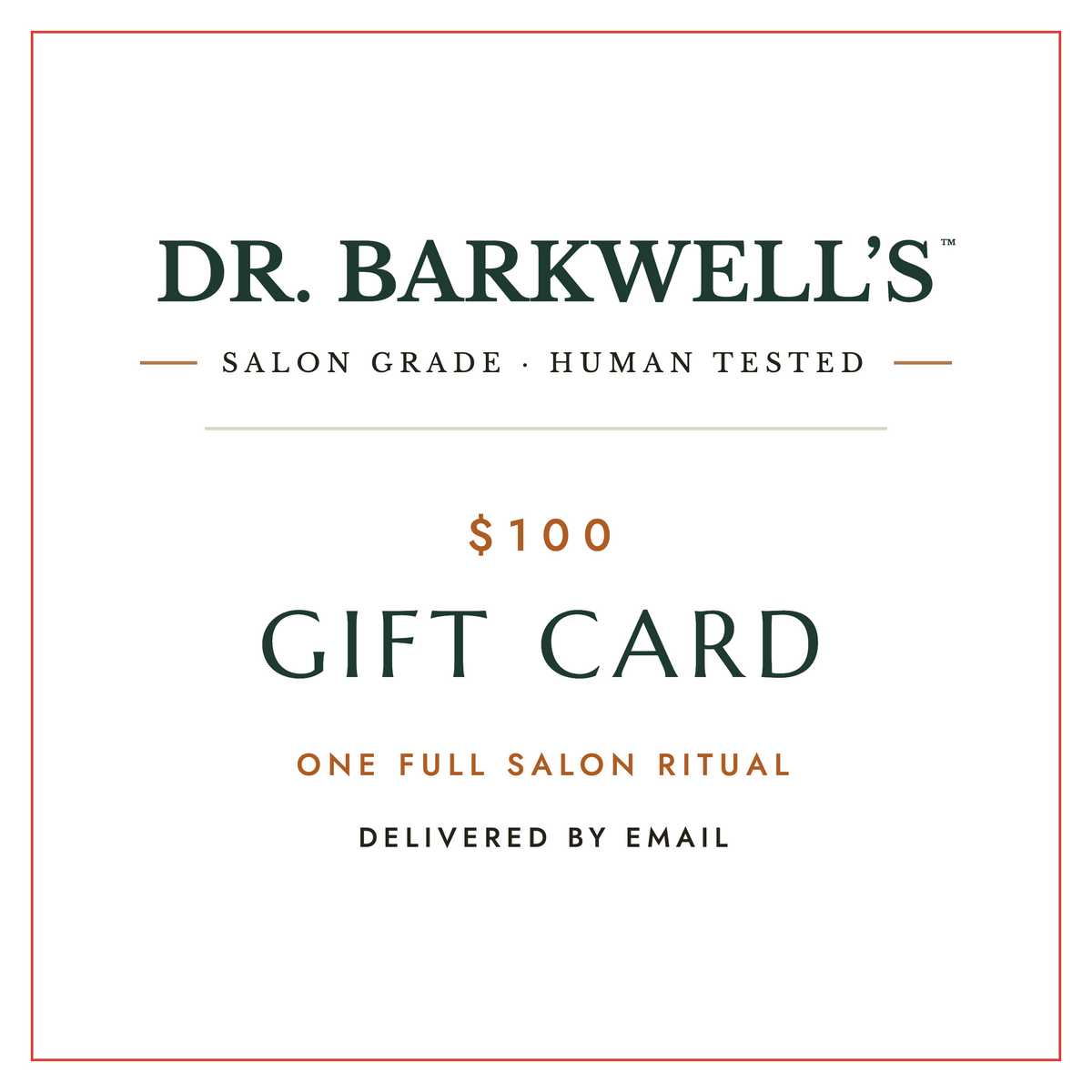 $100 Dr. Barkwell’s Gift Card — good for any purchase